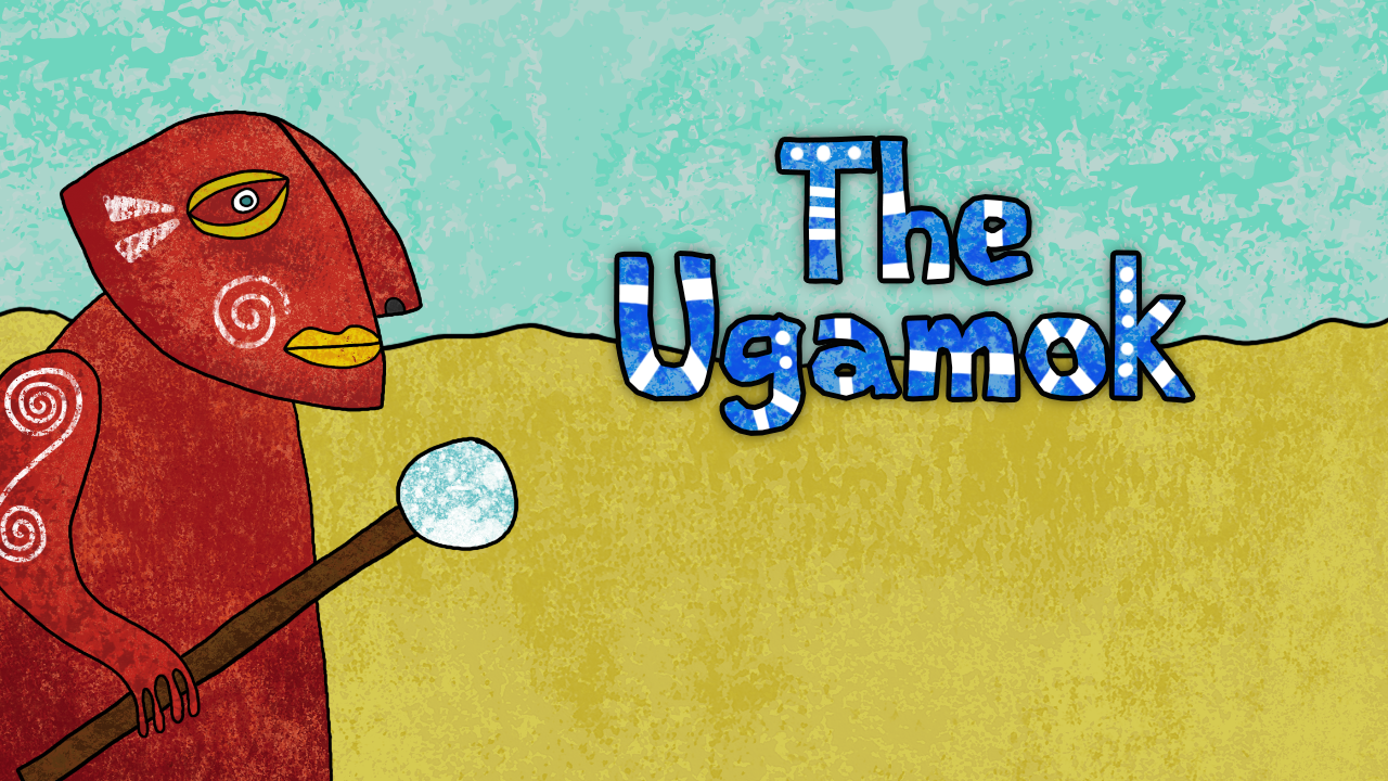 The Ugamok