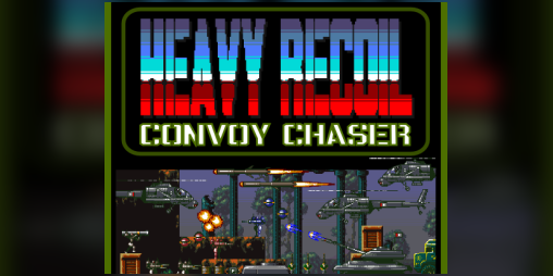 Cover image for Heavy Recoil - Convoy Chaser