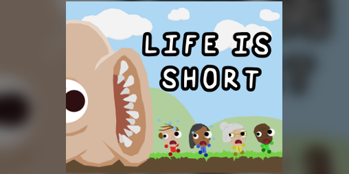 Cover image for Life is Short