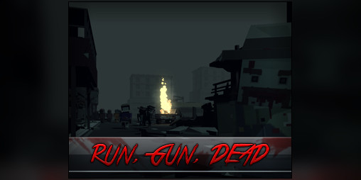 Cover image for Run, Gun, Dead - Alpha