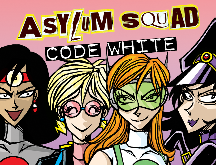 Asylum Squad: Code White