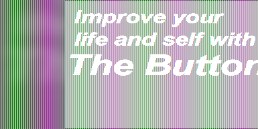 Cover image for Improve your life and self with The Button