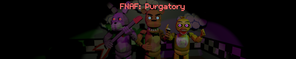 FNAF: Purgatory