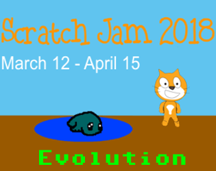 Scratch Jam 2018 - Topic is "Evolution" - itch.io