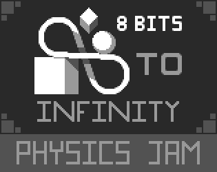 Physics Jam (8 Bits to Infinity) - itch.io