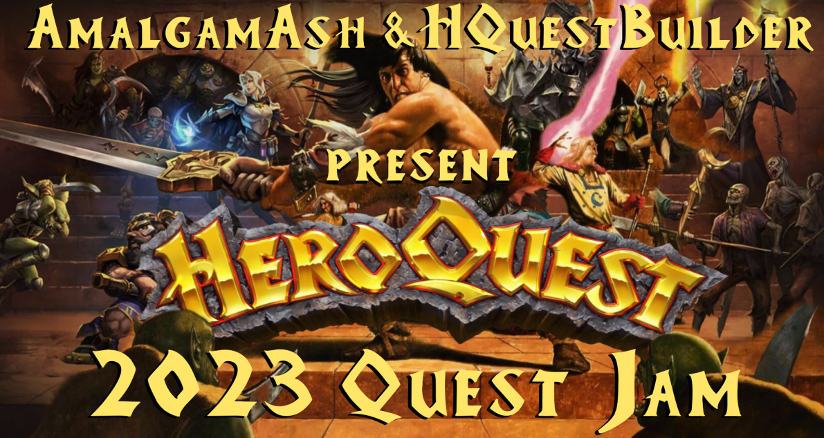 The HEROQUEST Quest Jam 2023 (Featuring HQuestBuilder!) 