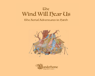 The Wind Will Hear Us: A Wanderhome Supplement  