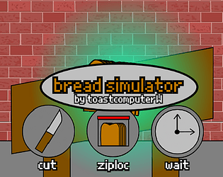 bread simulator