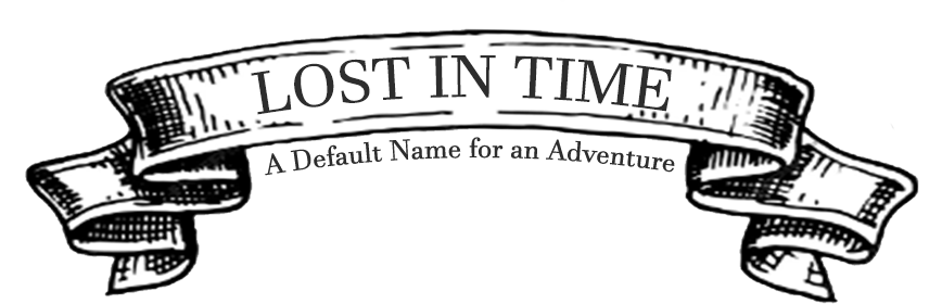 Lost In Time - A default name for an adventure