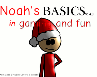 Noah's Basic's In Gaming And Fun!