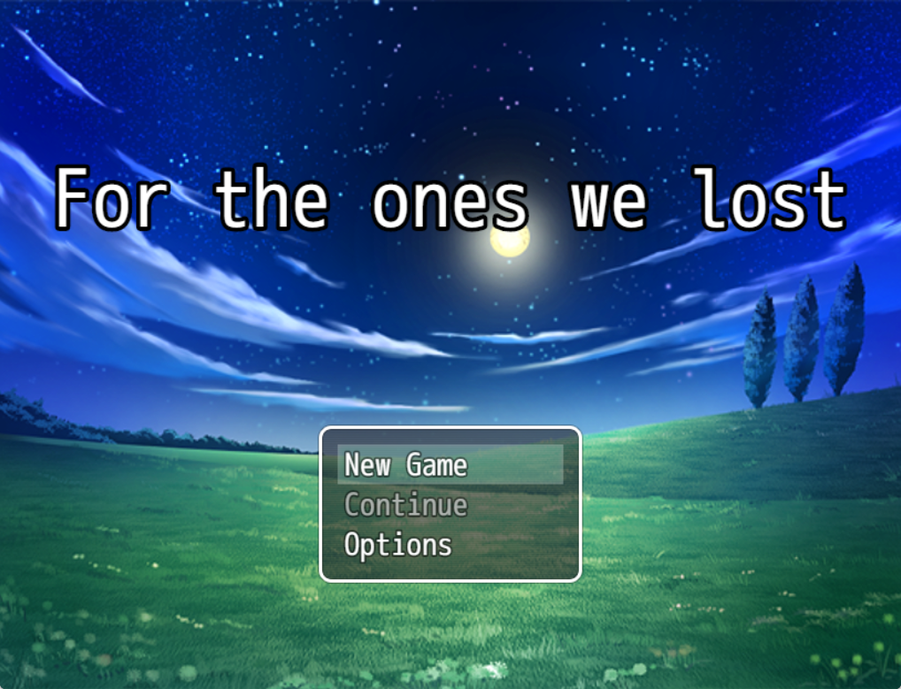 For the ones we lost...