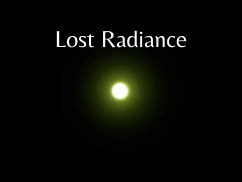Lost Radiance