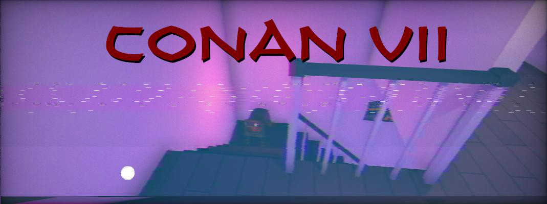 Conan VII