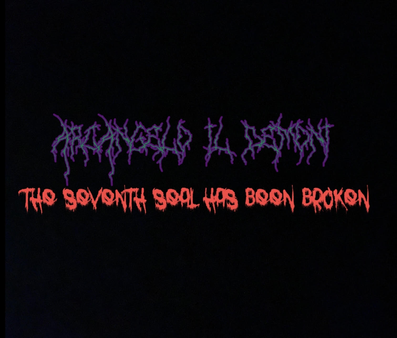 Arcangelo il Demoni: The Seventh Seal Has Been Broken
