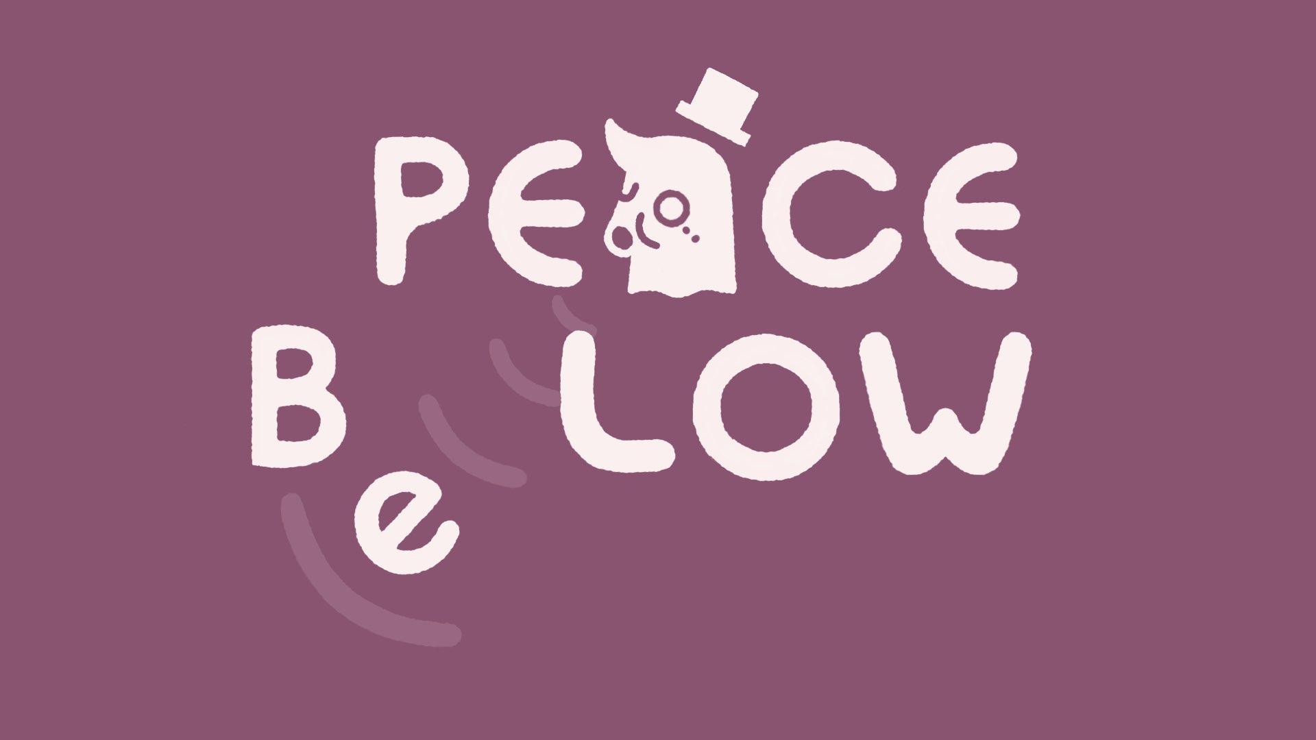 Cover image for PEACE B(e)LOW