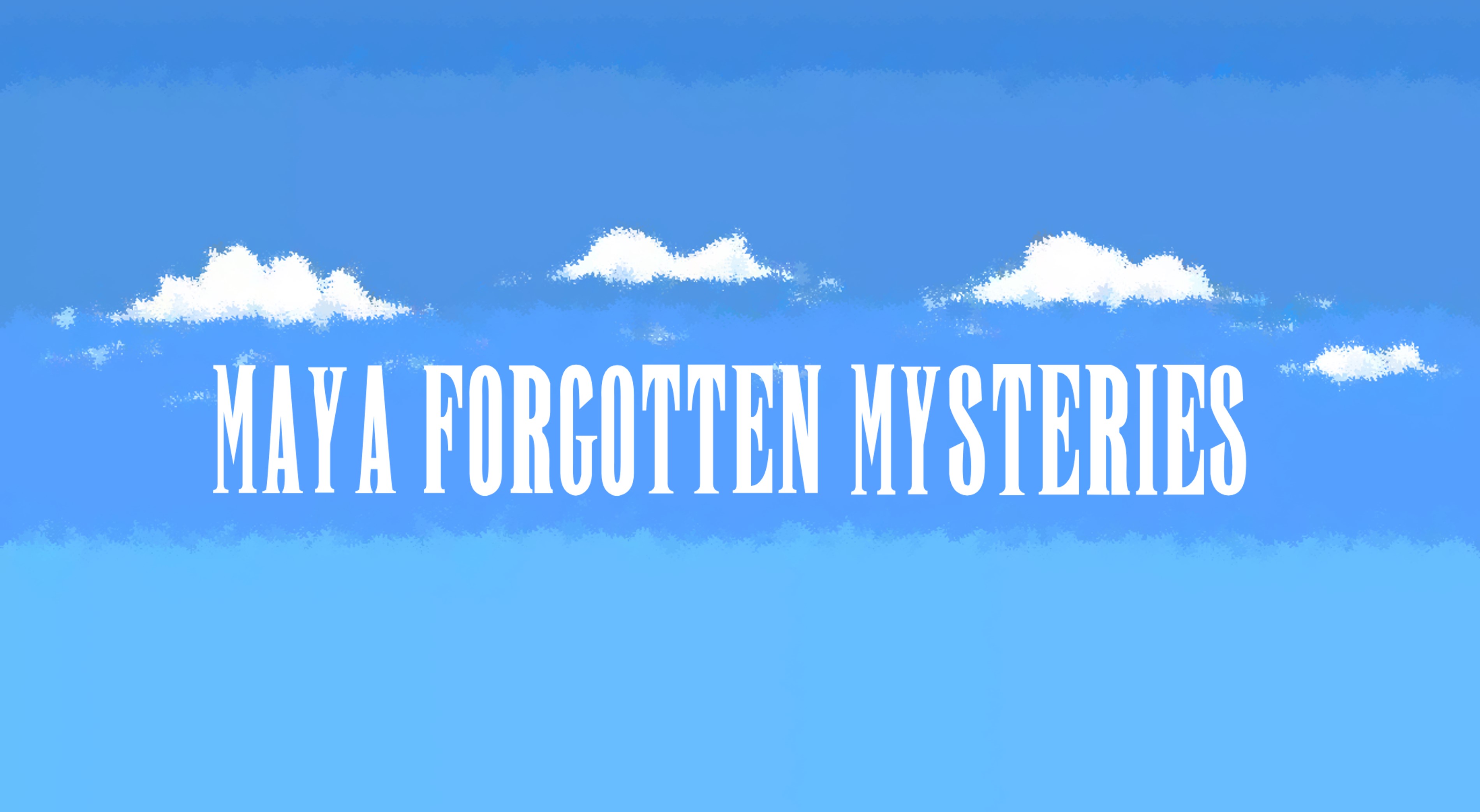 Maya Forgotten Mysteries