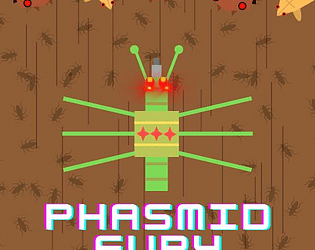 Phasmid Fury