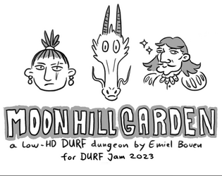 Moonhill Garden   - A Low-HD Dungeon for DURF 