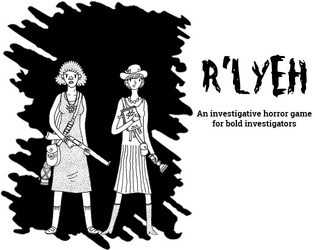 R'lyeh   - An investigative horror game for bold investigators 