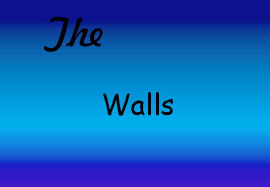 The Walls