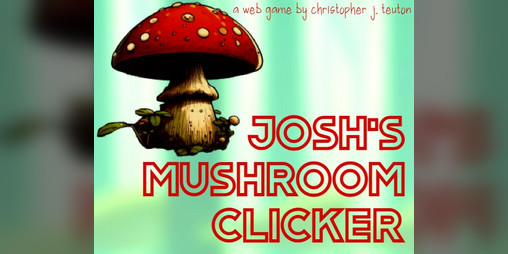 Cover image for Josh's Mushroom Clicker