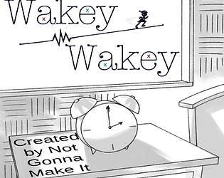 Wakey Wakey