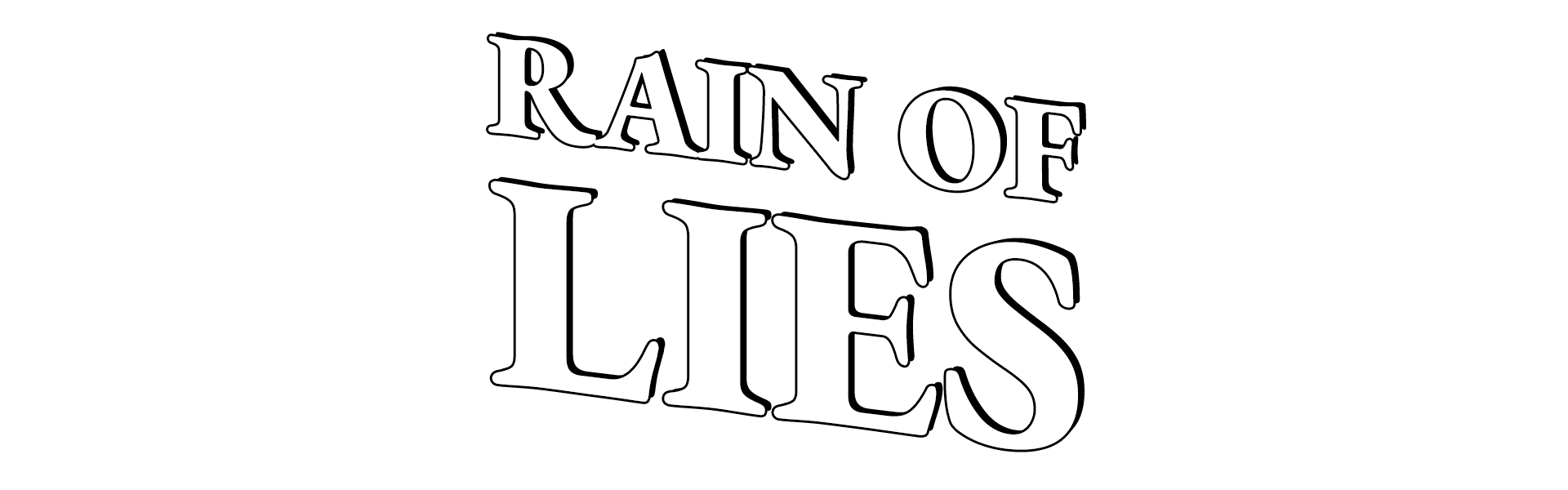 RAIN OF LIES