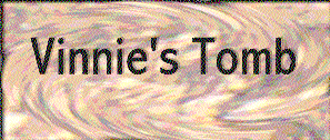 Vinnie's Tomb Chapter One