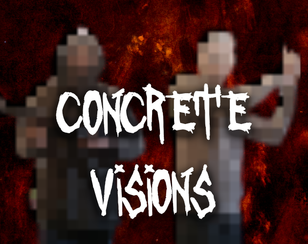 Concrete Visions Proof of Concept by DOSMan Games