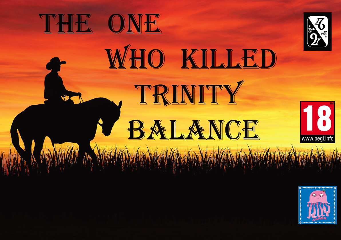 The One Who Killed Trinity Balance