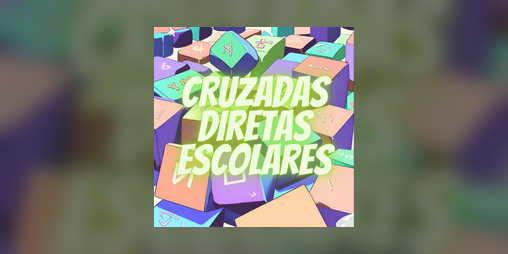 Cover image for Cruzadas Diretas Escolares