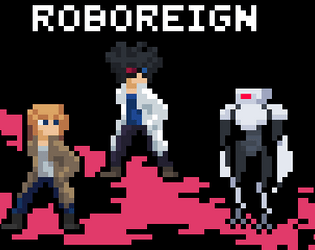 RoboReign