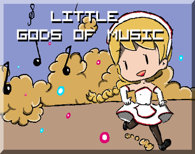 Little Gods of Music