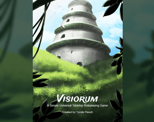 Visiorum - A Simple Universal Tabletop RPG  