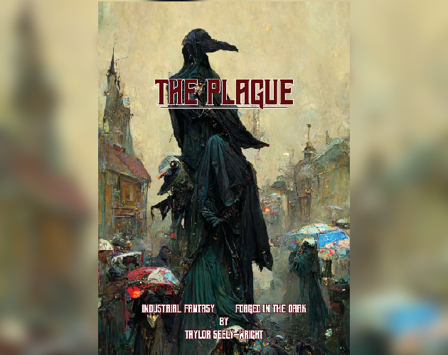 Cover image for The Plague - Forged in the Dark