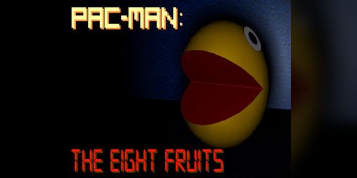 Cover image for Pac-Man: The Eight Fruits (3D HORROR GAME)