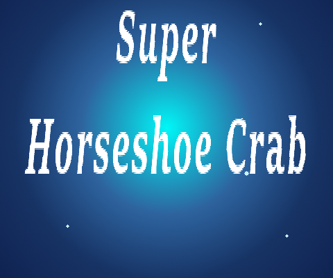 Cover image for Super Horseshoe Crab