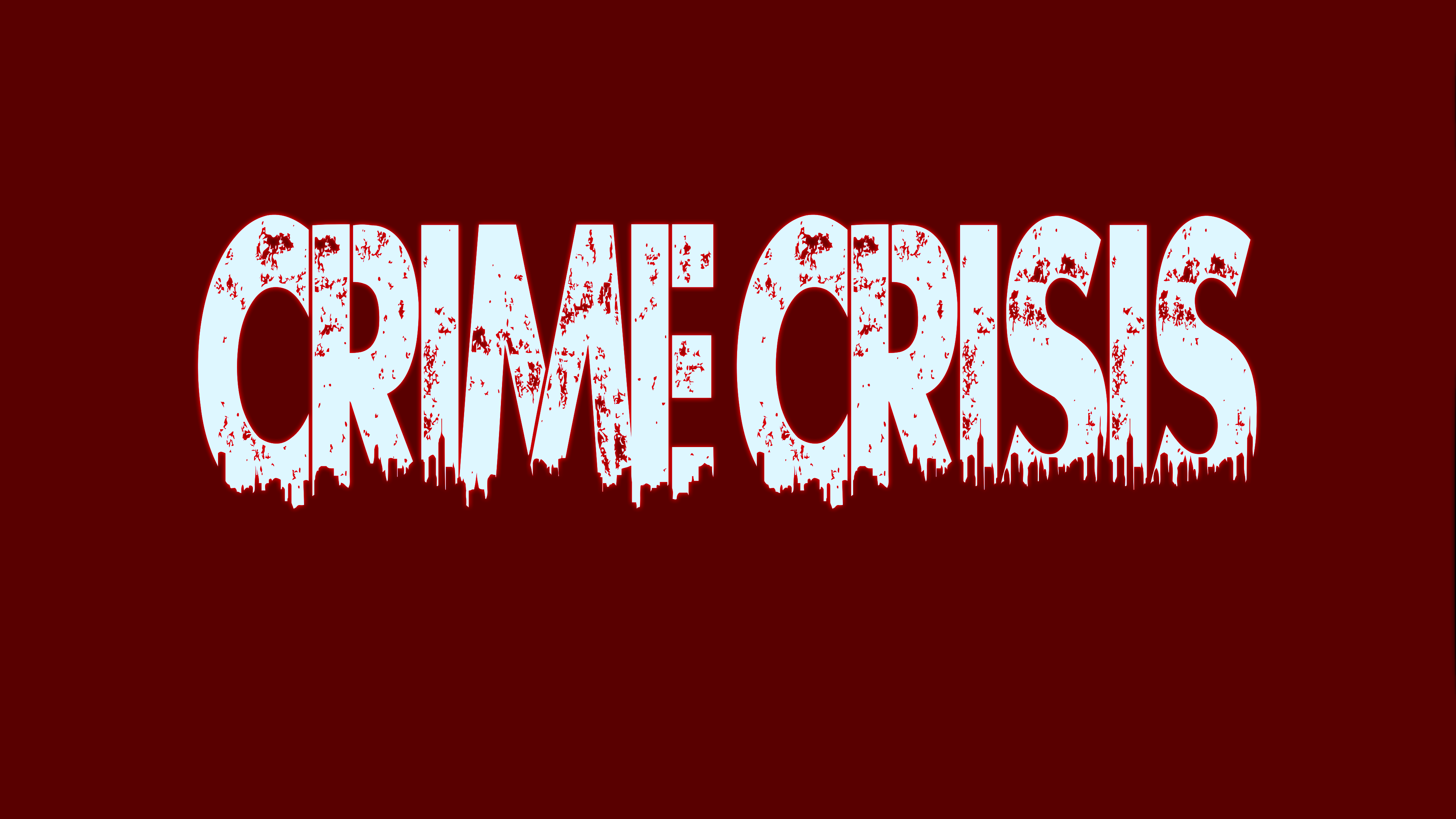 CRIME CRISIS