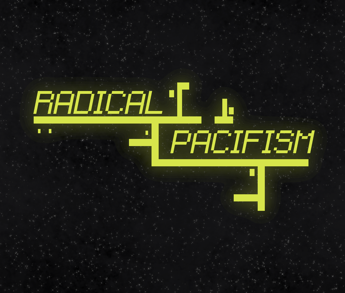 Radical Pacifism (Demo) by creativeandwittyname