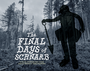 The Final Days of Schnarb  