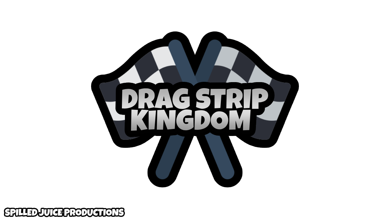 Drag Strip Kingdom