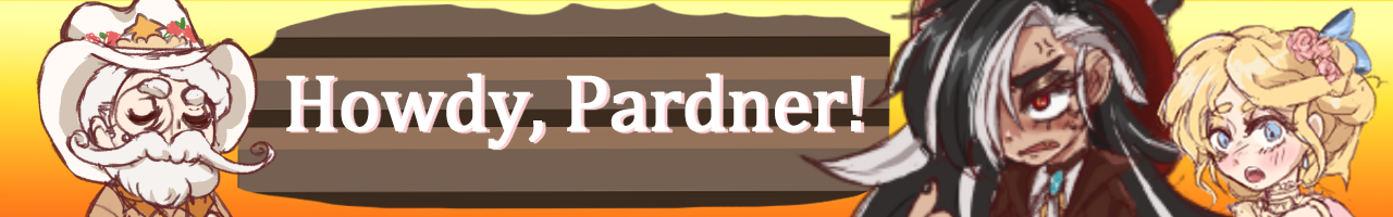 Howdy, Pardner!