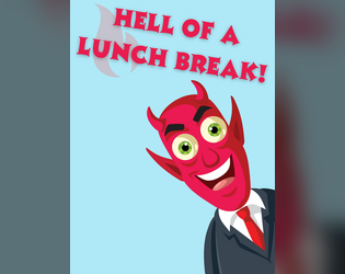 Microfiction: Hell of a Lunch Break!  