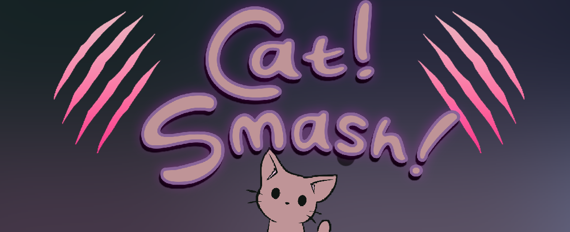 Cat! Smash!