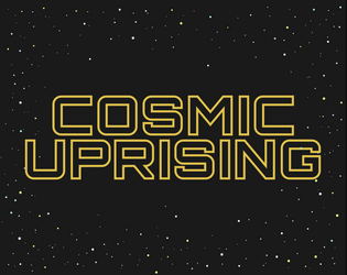 Cosmic Uprising  