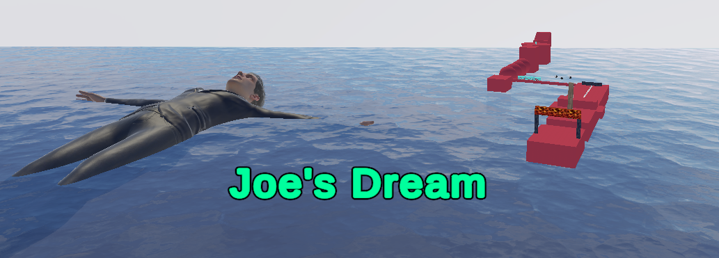 Joes Dream