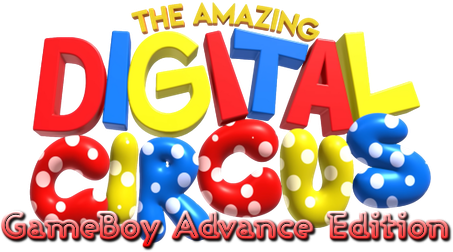 The Amazing Digital Circus ! For Gameboy Advance