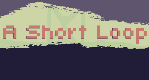 A Short Loop (Türkçe)