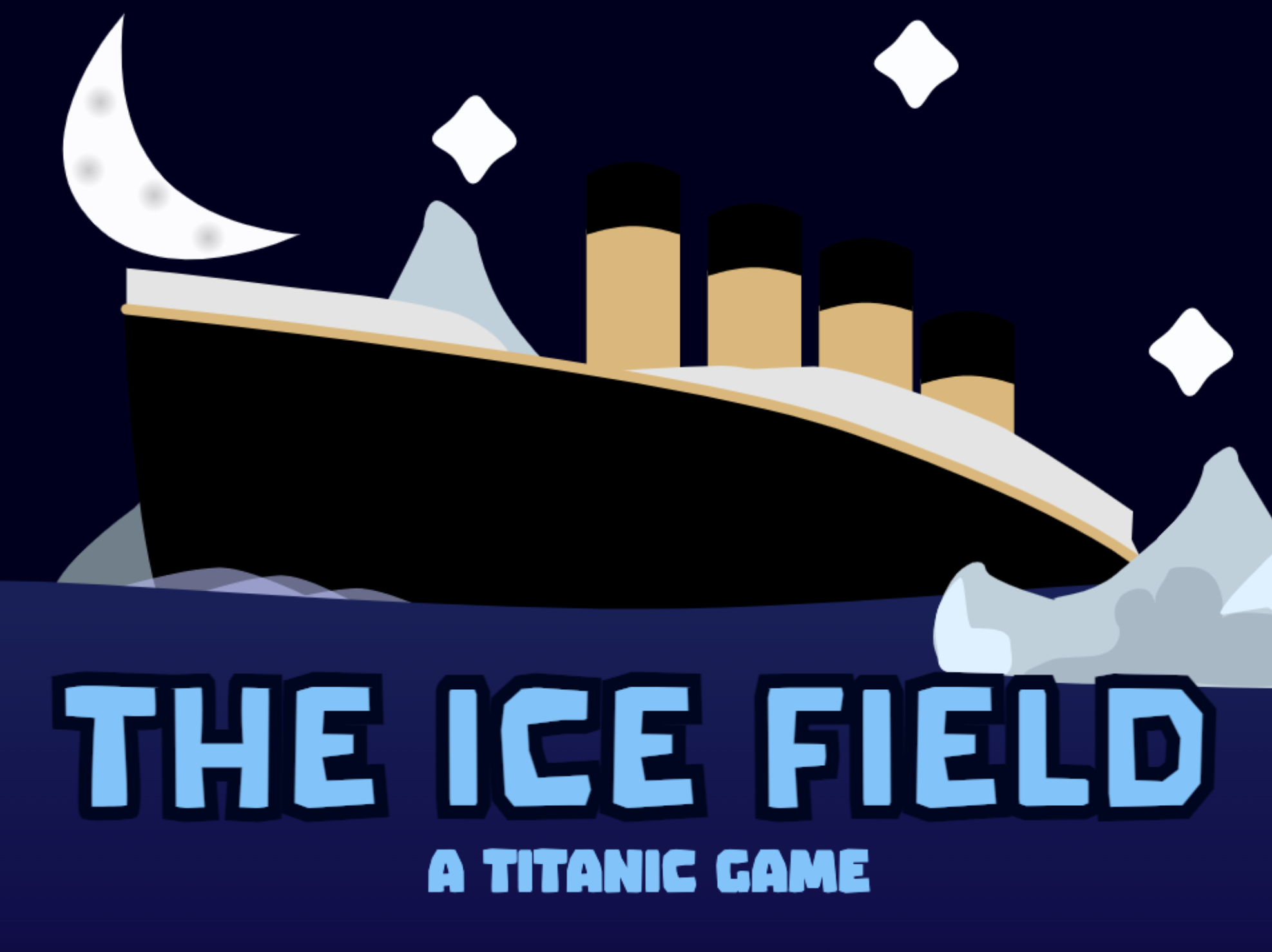 The Ice Field [A TITANIC GAME]