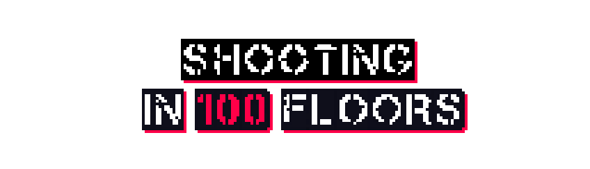 Shooting In 100 Floors